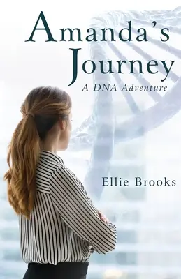 Amandas Reise: Ein DNA-Abenteuer - Amanda's Journey: A DNA Adventure