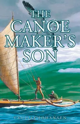 Der Sohn des Kanubauers - The Canoe Maker's Son
