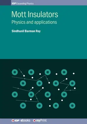 Mott-Isolatoren: Physik und Anwendungen - Mott Insulators: Physics and applications