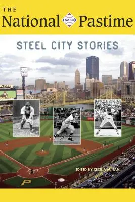 Der nationale Zeitvertreib, 2018: Geschichten aus der Stahlstadt - The National Pastime, 2018: Steel City Stories