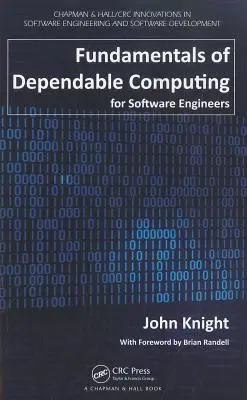 Grundlagen der zuverlässigen Datenverarbeitung für Software-Ingenieure - Fundamentals of Dependable Computing for Software Engineers