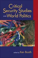 Kritische Sicherheitsstudien und Weltpolitik - Critical Security Studies and World Politics