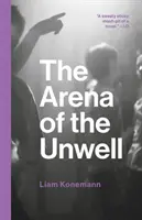 Die Arena des Unwohlseins - The Arena of the Unwell