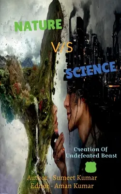 Natur vs. Wissenschaft - Nature Vs Science