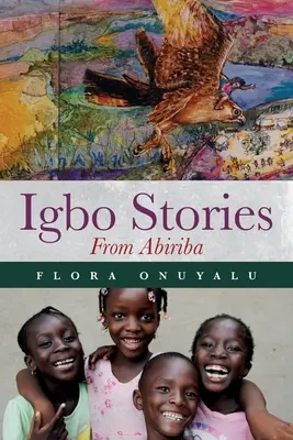 Igbo-Geschichten aus Abiriba - Igbo Stories From Abiriba