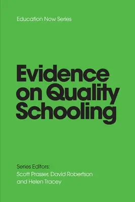 BEWEISE für die QUALITÄT DER SCHULBILDUNG - EVIDENCE on QUALITY SCHOOLING