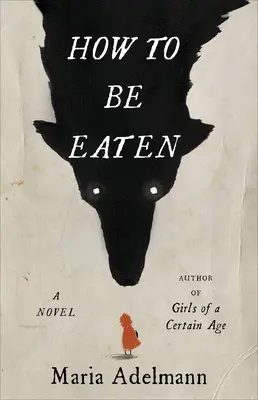 Wie man gegessen wird - How to Be Eaten