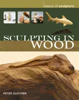 Bildhauerei in Holz - Sculpting in Wood