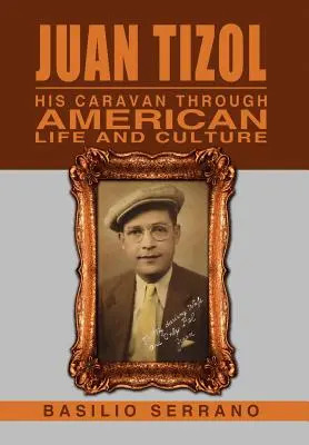 Juan Tizol - Seine Karawane durch das amerikanische Leben und die Kultur - Juan Tizol - His Caravan Through American Life and Culture