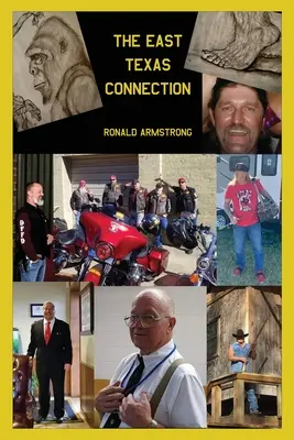 Die East Texas Connection - The East Texas Connection