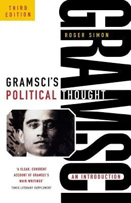 Gramscis politisches Denken: Eine Einführung (überarbeitet) - Gramsci's Political Thought: An Introduction (Revised)