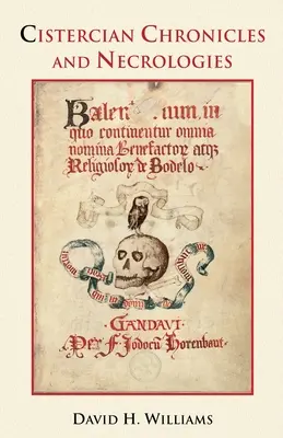 Zisterzienserchroniken und Nekrologe - Cistercian Chronicles and Necrologies