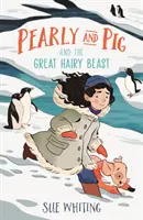 Pearly und Schwein und das große haarige Biest - Pearly and Pig and the Great Hairy Beast