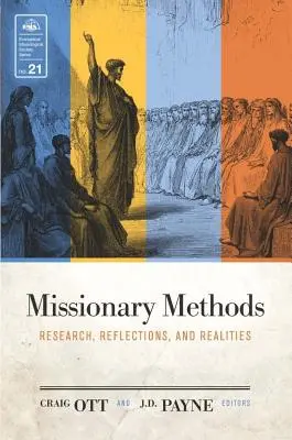 Missionarische Methoden: Forschung, Überlegungen und Realitäten - Missionary Methods: Research, Reflections, and Realities