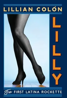 Lilly: Die erste Latina-Rockette - Lilly: The First Latina Rockette