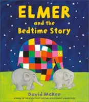 Elmer und die Gute-Nacht-Geschichte - Elmer and the Bedtime Story