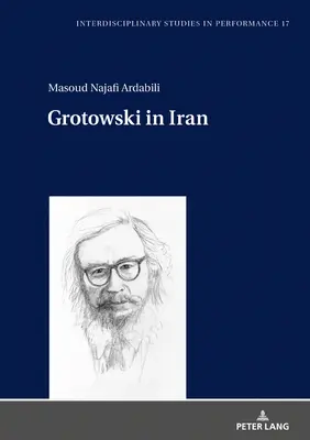 Grotowski im Iran - Grotowski in Iran