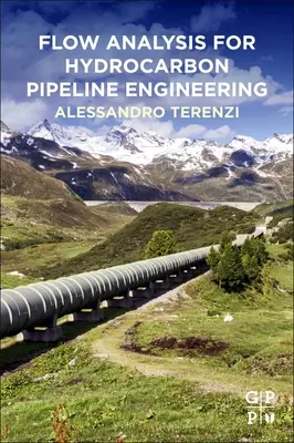 Strömungsanalyse für den Bau von Kohlenwasserstoff-Pipelines - Flow Analysis for Hydrocarbon Pipeline Engineering