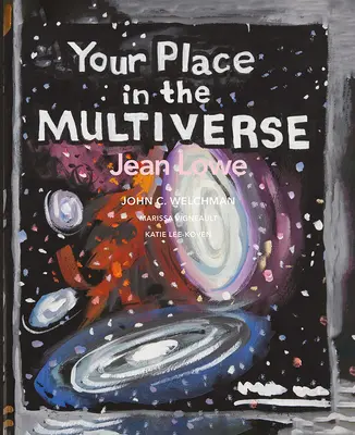 Dein Platz im Multiversum: Jean Lowe - Your Place in the Multiverse: Jean Lowe