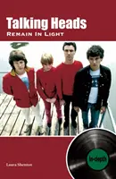 Talking Heads Remain In Light: Ausführlich - Talking Heads Remain In Light: In-depth