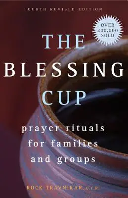 Der Segenskelch: Gebetsrituale für Familien und Gruppen - The Blessing Cup: Prayer Rituals for Families and Groups