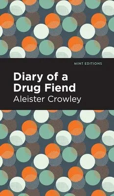 Tagebuch eines Drogensüchtigen - Diary of a Drug Fiend