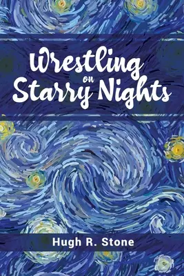 Ringen in sternenklaren Nächten - Wrestling on Starry Nights