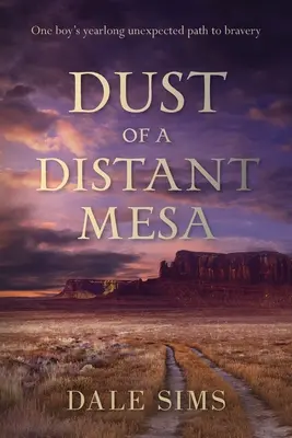 Der Staub einer fernen Mesa - Dust of a Distant Mesa