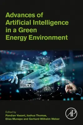 Fortschritte der künstlichen Intelligenz in einer grünen Energieumgebung - Advances of Artificial Intelligence in a Green Energy Environment