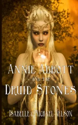 Annie Abbott und die Druidensteine - Annie Abbott and the Druid Stones