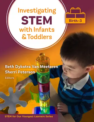 Stämme mit Säuglingen und Kleinkindern (Geburt-3) erforschen - Investigating Stem with Infants and Toddlers (Birth-3)