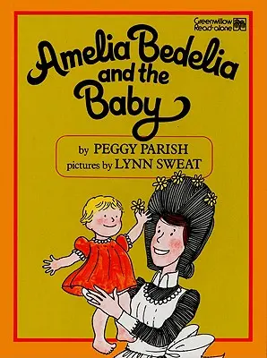 Amelia Bedelia und das Baby - Amelia Bedelia and the Baby