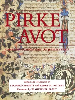 Pirke Avot: Ein moderner Kommentar zur jüdischen Ethik - Pirke Avot: A Modern Commentary on Jewish Ethics