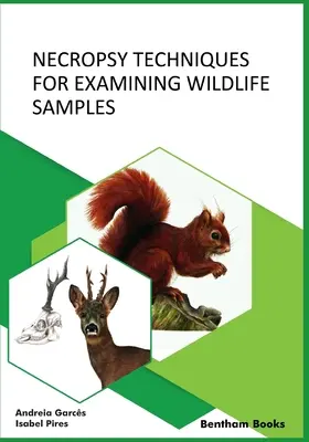 Nekropsietechniken zur Untersuchung von Wildtierproben - Necropsy Techniques for Examining Wildlife Samples