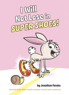 Ich verliere nicht in Superschuhen! - I Will Not Lose in Super Shoes!