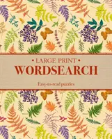 Large Print Wordsearch - Leicht zu lesende Rätsel - Large Print Wordsearch - Easy-to-Read Puzzles