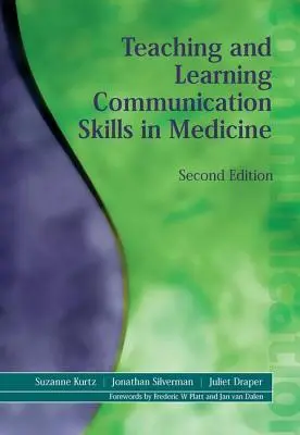 Lehren und Lernen von Kommunikationsfähigkeiten in der Medizin - Teaching and Learning Communication Skills in Medicine