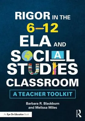 Rigorosität im ELA- und Sozialkundeunterricht der Klassen 6-12: Ein Toolkit für Lehrer - Rigor in the 6-12 ELA and Social Studies Classroom: A Teacher Toolkit