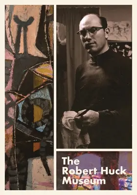 Das Robert-Huck-Museum - The Robert Huck Museum