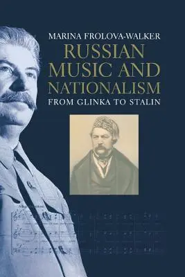 Russische Musik und Nationalismus: Von Glinka bis Stalin - Russian Music and Nationalism: From Glinka to Stalin