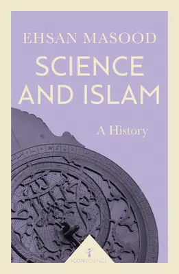 Wissenschaft und Islam: Eine Geschichte - Science and Islam: A History