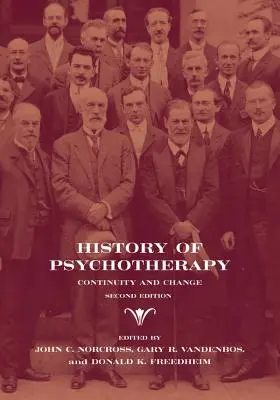 Geschichte der Psychotherapie: Kontinuität und Wandel - History of Psychotherapy: Continuity and Change