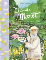 Begegnung mit Claude Monet - Er sah die Welt in strahlendem Licht - Met Claude Monet - He Saw the World in Brilliant Light
