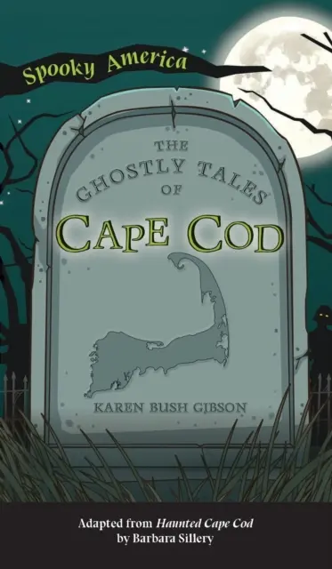 Geistergeschichten von Cape Cod - Ghostly Tales of Cape Cod