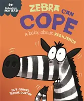 Verhalten ist wichtig: Zebra Can Cope - Ein Buch über Resilienz - Behaviour Matters: Zebra Can Cope - A book about resilience