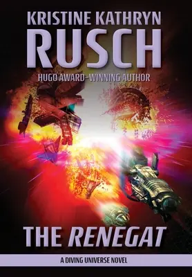 Der Renegat: Ein Roman aus dem Taucheruniversum - The Renegat: A Diving Universe Novel