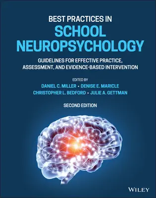 Bewährte Praktiken in der Schulneuropsychologie: Leitlinien für effektive Praxis, Bewertung und evidenzbasierte Intervention - Best Practices in School Neuropsychology: Guidelines for Effective Practice, Assessment, and Evidence-Based Intervention