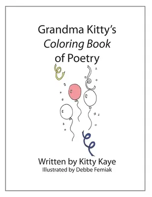 Oma Kittys Malbuch der Poesie - Grandma Kitty's Coloring Book of Poetry