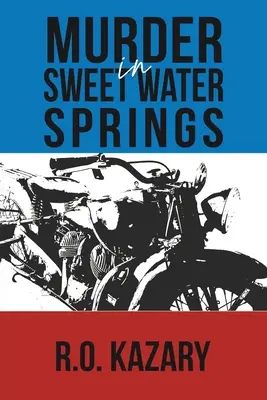 Mord in Sweet Water Springs - Murder in Sweet Water Springs