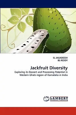 Die Vielfalt der Jackfrucht - Jackfruit Diversity